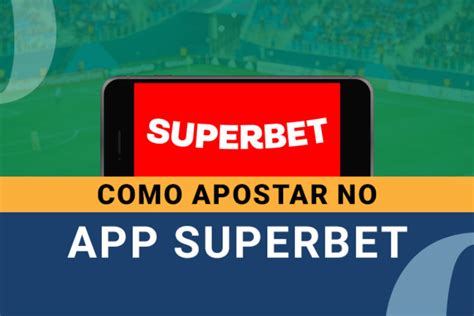 Superbet app: como baixar e apostar em 2024 — Trivela